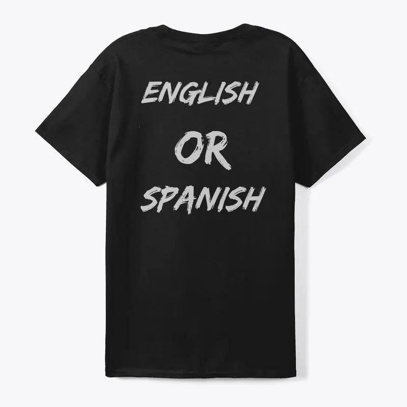 English or Spanish T-shirt 